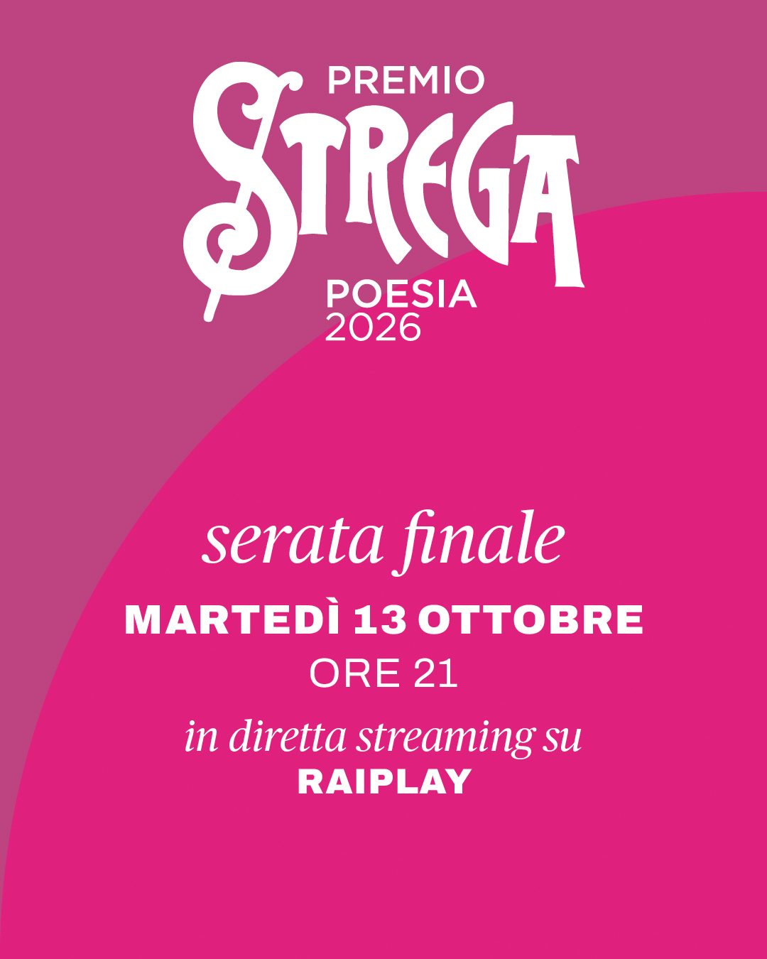immagine per Serata finale Premio Strega Poesia 2026: martedì 13 ottobre ore 21