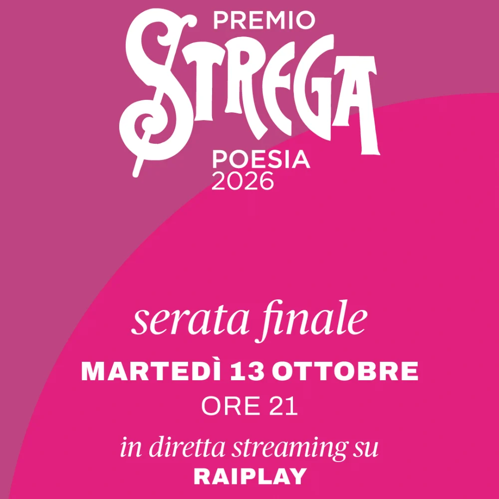 immagine per Serata finale Premio Strega Poesia 2026: martedì 13 ottobre ore 21