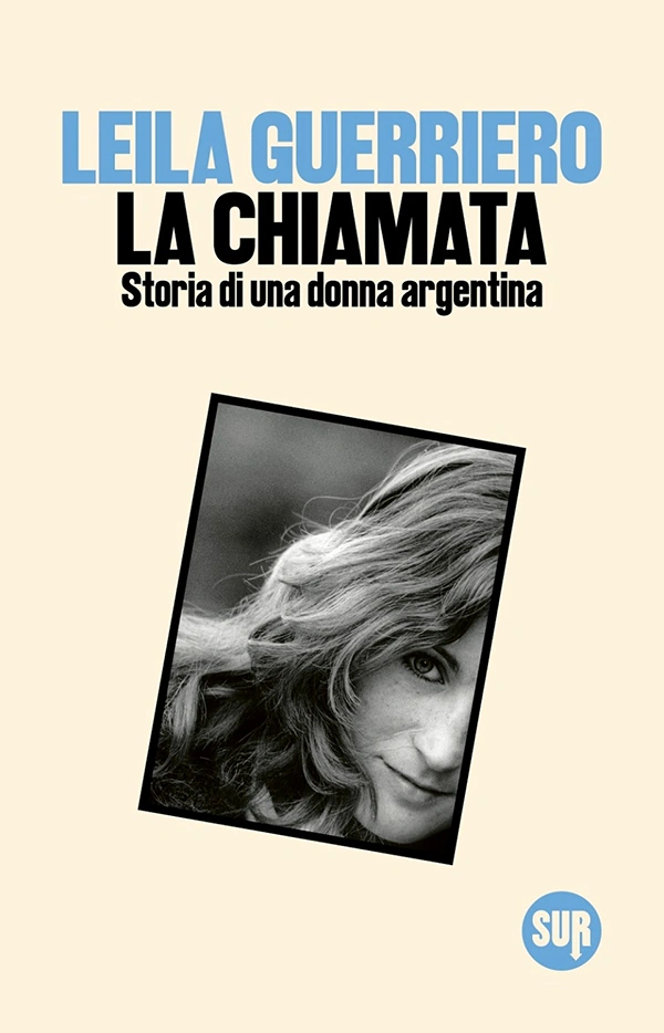 La chiamata. Storia di una donna argentina 