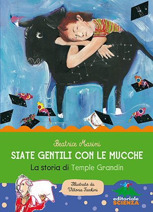 immagine per Siate gentili con le mucche. La storia di Temple Grandin