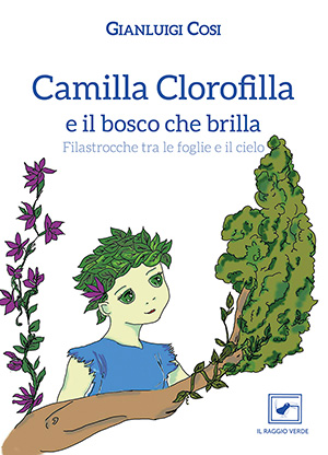 immagine per Camilla Clorofilla e il bosco che brilla – Filastrocche tra le foglie e il cielo