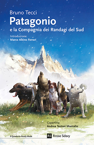 immagine per Patagonio e la compagnia dei randagi del sud