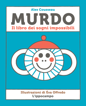 immagine per Murdo. Il libro dei sogni impossibili