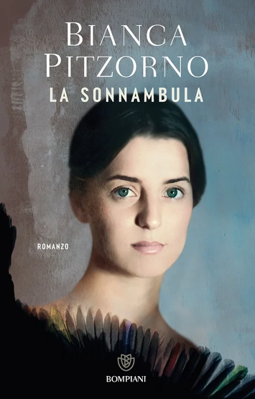 Bianca Pitzorno <br><strong>La sonnambula</strong> <br><em>Bompiani</em>